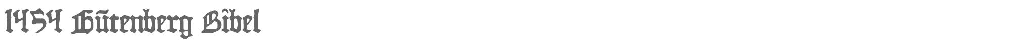 Sample characters 1454 Gutenberg Bibel Font
